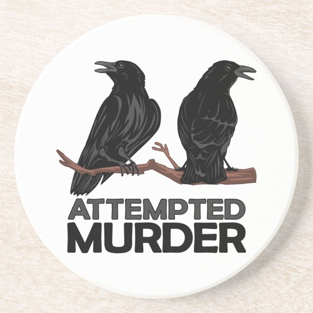 Two Crows = Attempted Murder Coaster (Front)
