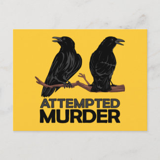 Two Crows = Attempted Murder Postcard