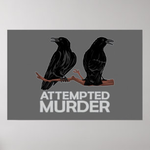Two Crows = Attempted Murder Poster