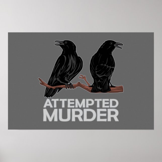 Two Crows = Attempted Murder Poster (Front)