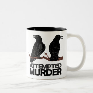 Two Crows = Attempted Murder Two-Tone Coffee Mug