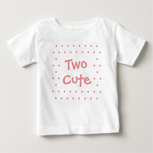 Two Cute 2nd Birthday Simple Dots Baby Girl Baby T_Shirt