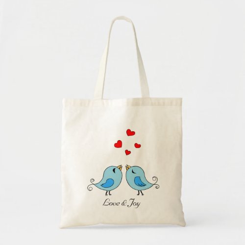 Two Cute Little Blue Birds with Love  Joy Text Tote Bag