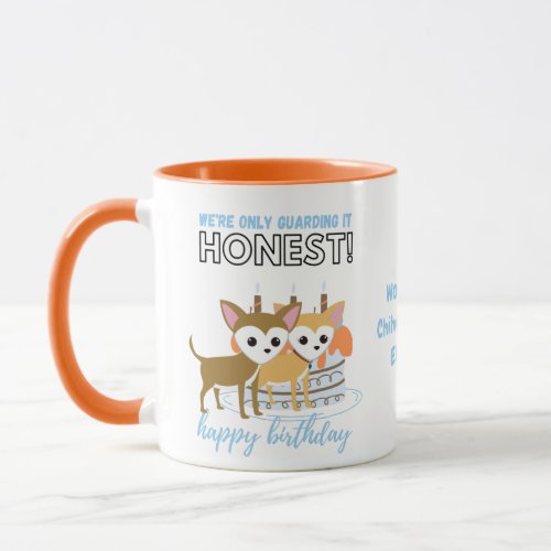 Two Darling Chihuahuas Funny Dog MOM Birthday Mug