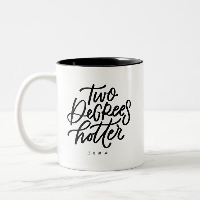Two Degrees Hotter Two-Tone Coffee Mug (Left)