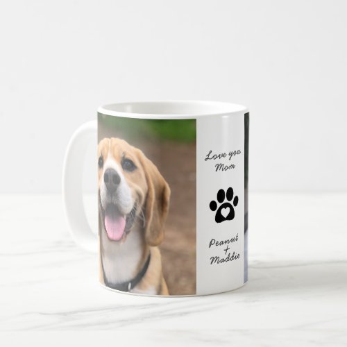 Two Dog Photo Pet Names Love Mom Coffee Mug