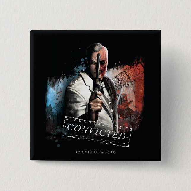 Two-Face - Convicted Pinback Button (Front)