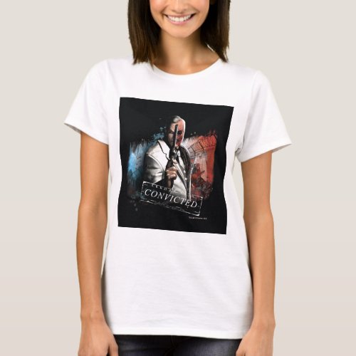 Two_Face _ Convicted T_Shirt