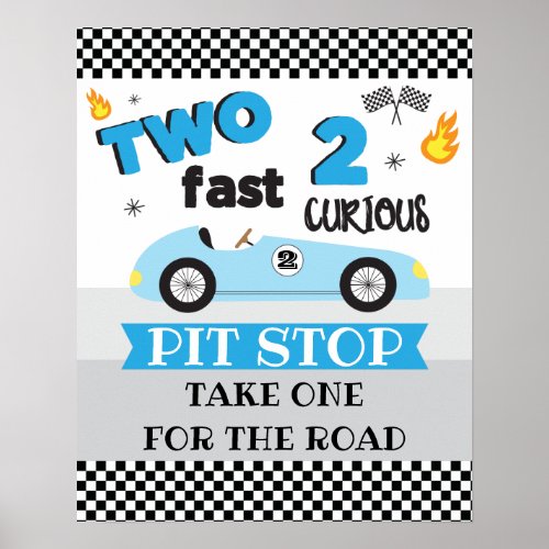 Two Fast 2 Curious Racecar Birthday Sign