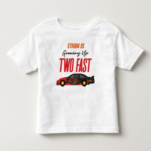 Two Fast Red Flame Race Car 2nd Birthday Party Toddler T_shirt
