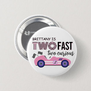 Two Fast Two Curious Pink Girl Birthday Button