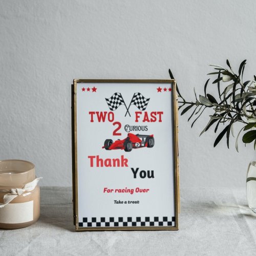 Two fast two curious race car birthday party favor poster