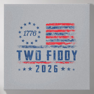 Two Fiddy 2 Fiddy 250th Anniversary 4th Of July Canvas Photo Tile