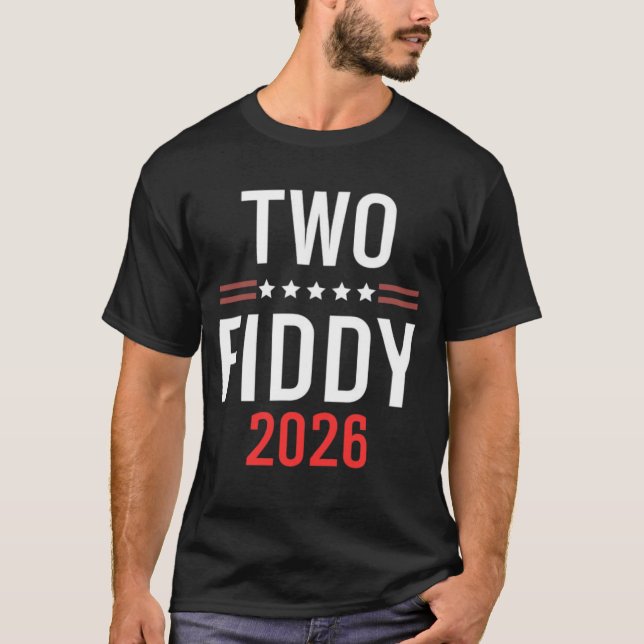 Two Fiddy T-Shirt (Front)