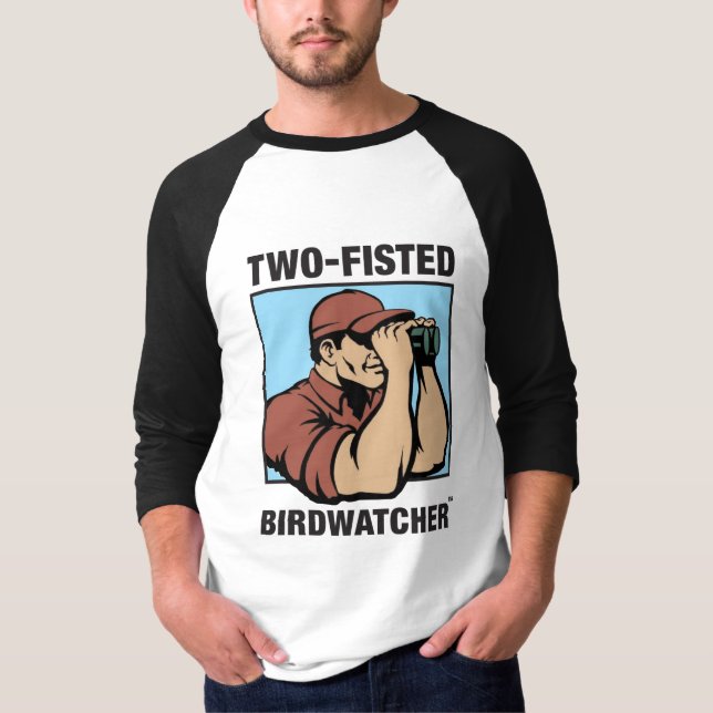 Two-Fisted Birdwatcher 3/4 Sleeve Raglan T-Shirt (Front)