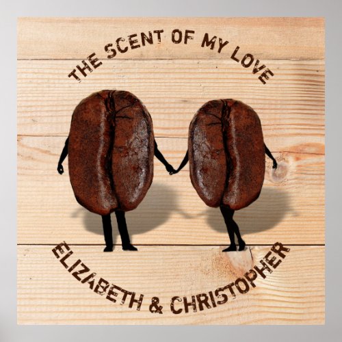 Two Funny Roasted Coffee Beans As Boy And Girl Poster