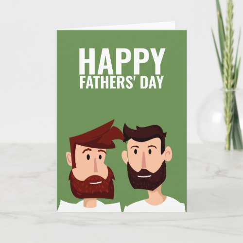 Two Gay Dads Happy Fathers Day Card