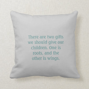 Two gifts we should give our children pillow. throw pillow