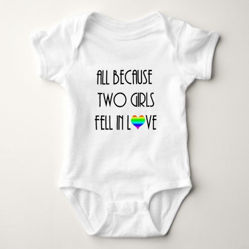 Two Girls Fell in Love Baby Bodysuit