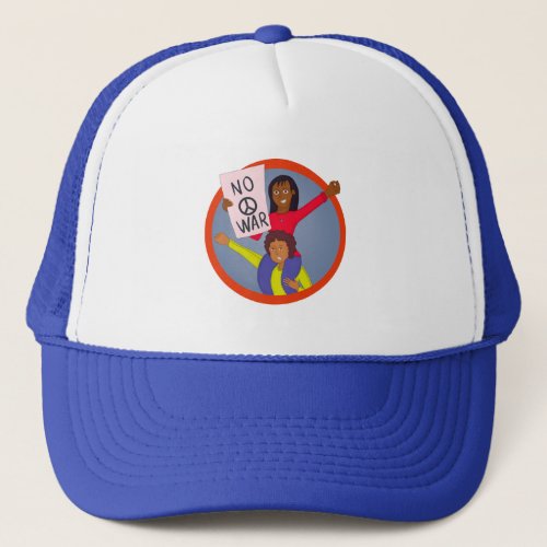 Two Girls Protesting Against War Trucker Hat