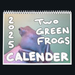 Two Green Frogs 2025 Calendar<br><div class="desc">2025 calendar featuring never seen before pictures of the Two Green Frogs' frogs with colored backdrops</div>