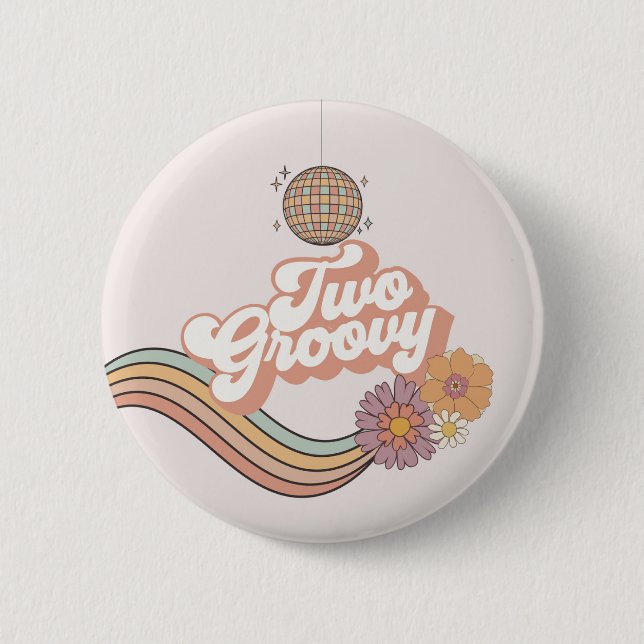 Two Groovy 2nd birthday party Button (Front)