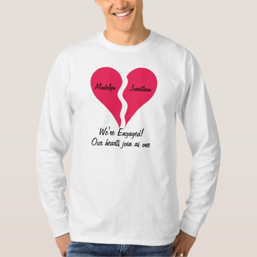 Two Halves Hearts Join as One Love Engagement T_Shirt