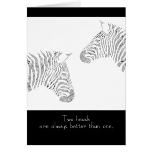 Two Heads are Always Better than One Zebras Card