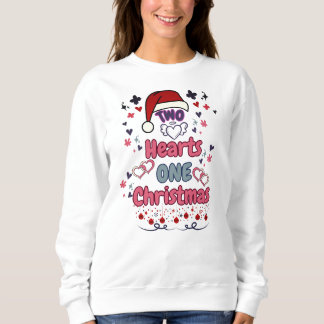 Two Hearts One Christmas Sweatshirt