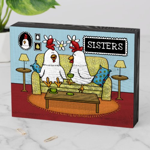 Two Hens on Sofa Wooden Box Sign