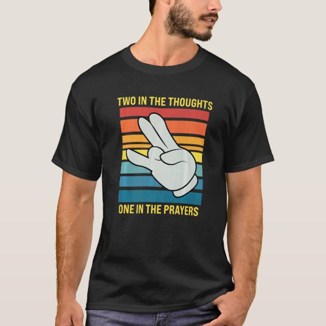 Two In The Thoughts One In The Prayers  Shocker T-Shirt (Front)