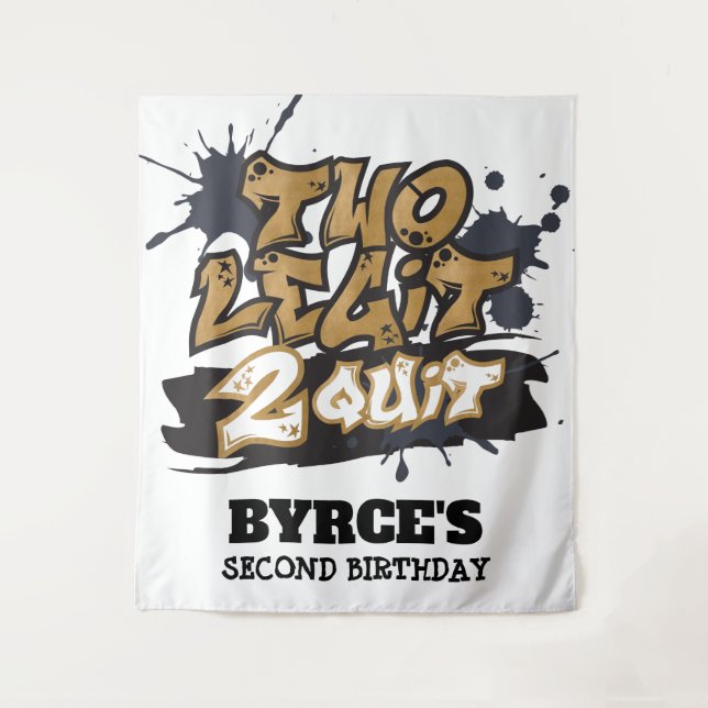 Two Legit 2 Quit Backdrop (Front)