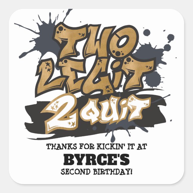 Two Legit 2 Quit Square Favor Stickers (Front)