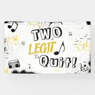 TWO LEGIT TO QUIT 2nd Birthday  Banner