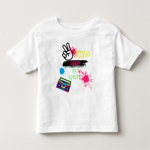 TWO LEGIT TO QUIT 2nd Birthday  Colorful T_Shirt