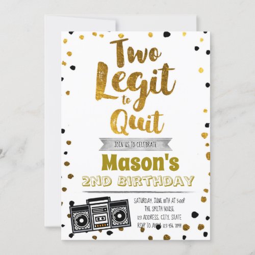 Two legit to quit birthday invitation