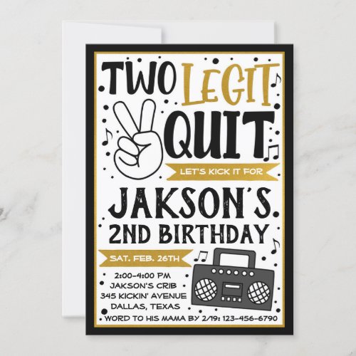 Two Legit to Quit Invitation Two Legit Party