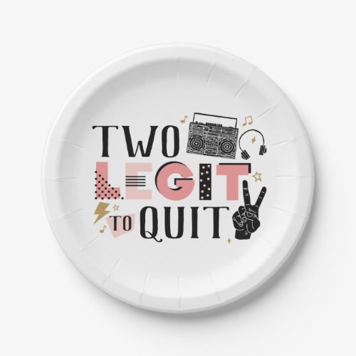 Two Legit to Quit Second Birthday Paper Plates