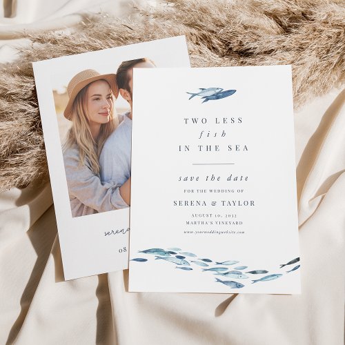 Two Less Fish in The Sea Nautical Photo Save The Date