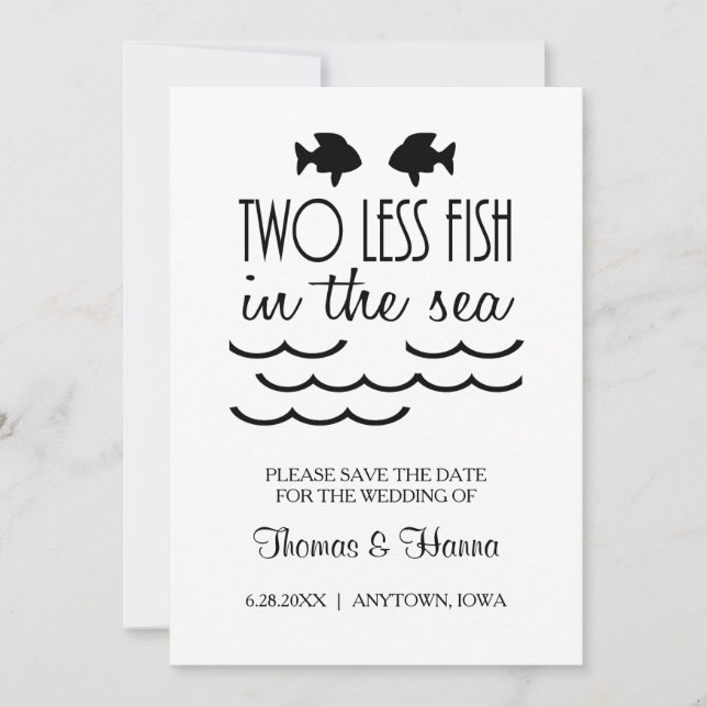 Two Less Fish in the Sea Save the Date (Front)