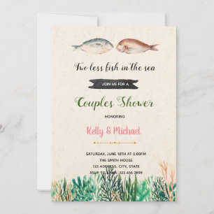Two less fish in the sea shower invitation