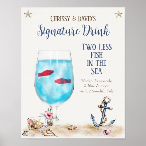 Two Less Fish in the Sea Signature Drink Sign