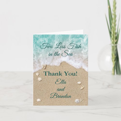 Two Less Fish in the Sea Thank You Card