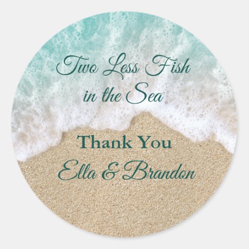 Two Less Fish in the Sea Thank You Classic Round Sticker