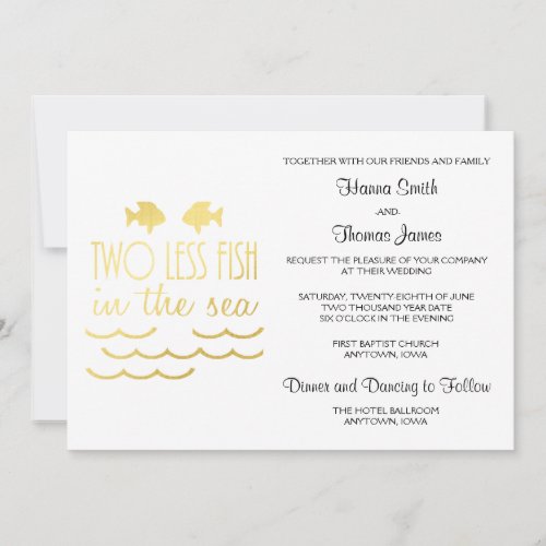 Two Less Fish in the Sea Wedding Invitation