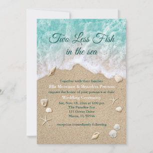 Two Less Fish in the Sea Wedding Invitation