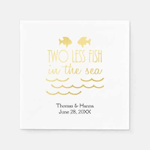 Two Less Fish in the Sea Wedding Paper Napkins