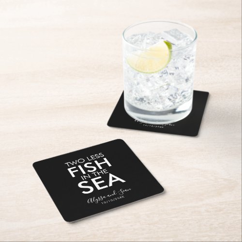 Two Less Fish in the Sea Wedding Reception Square Paper Coaster