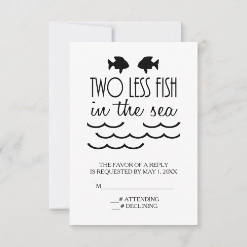 Two Less Fish in the Sea Wedding RSVP