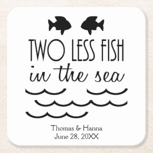 Two Less Fish in the Sea Wedding Square Paper Coaster